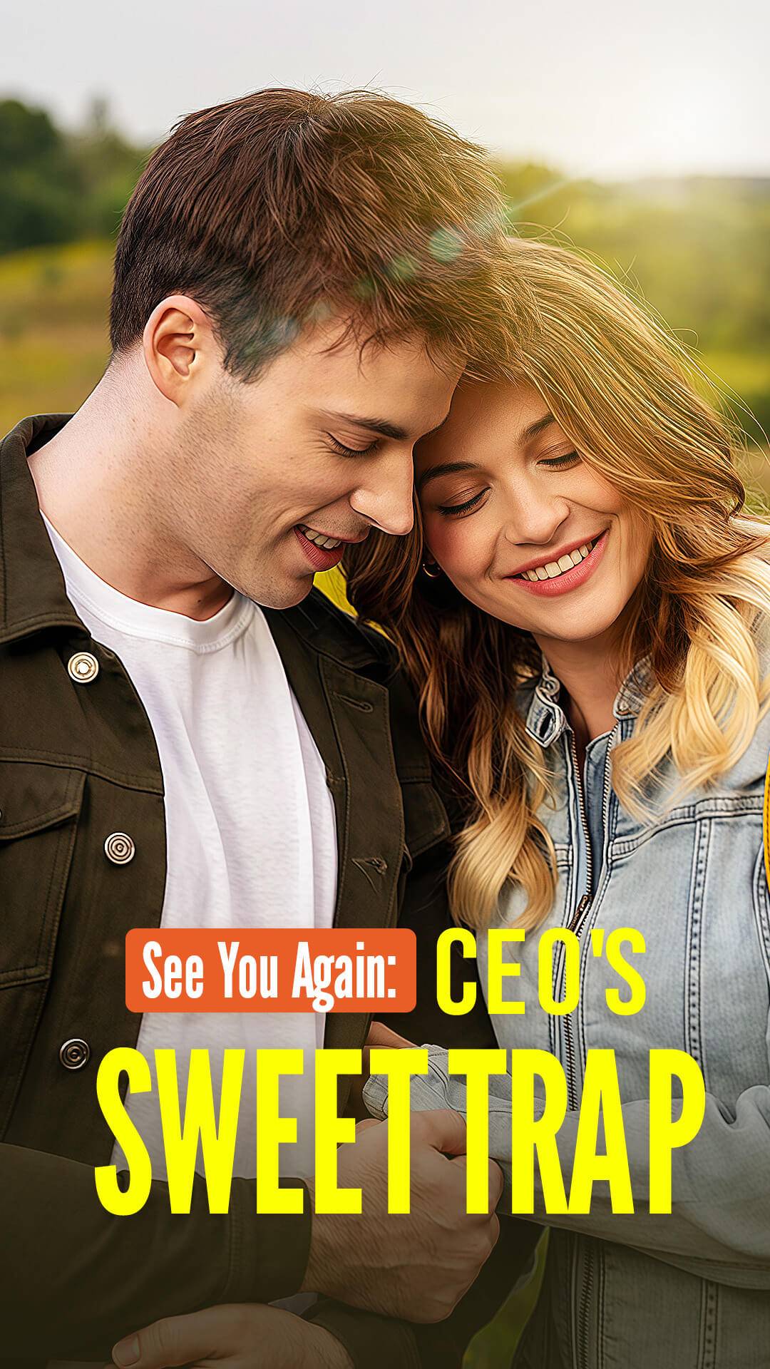 See You Again: CEO's Sweet Trap
