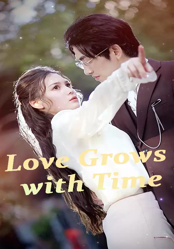 Love Grows with Time