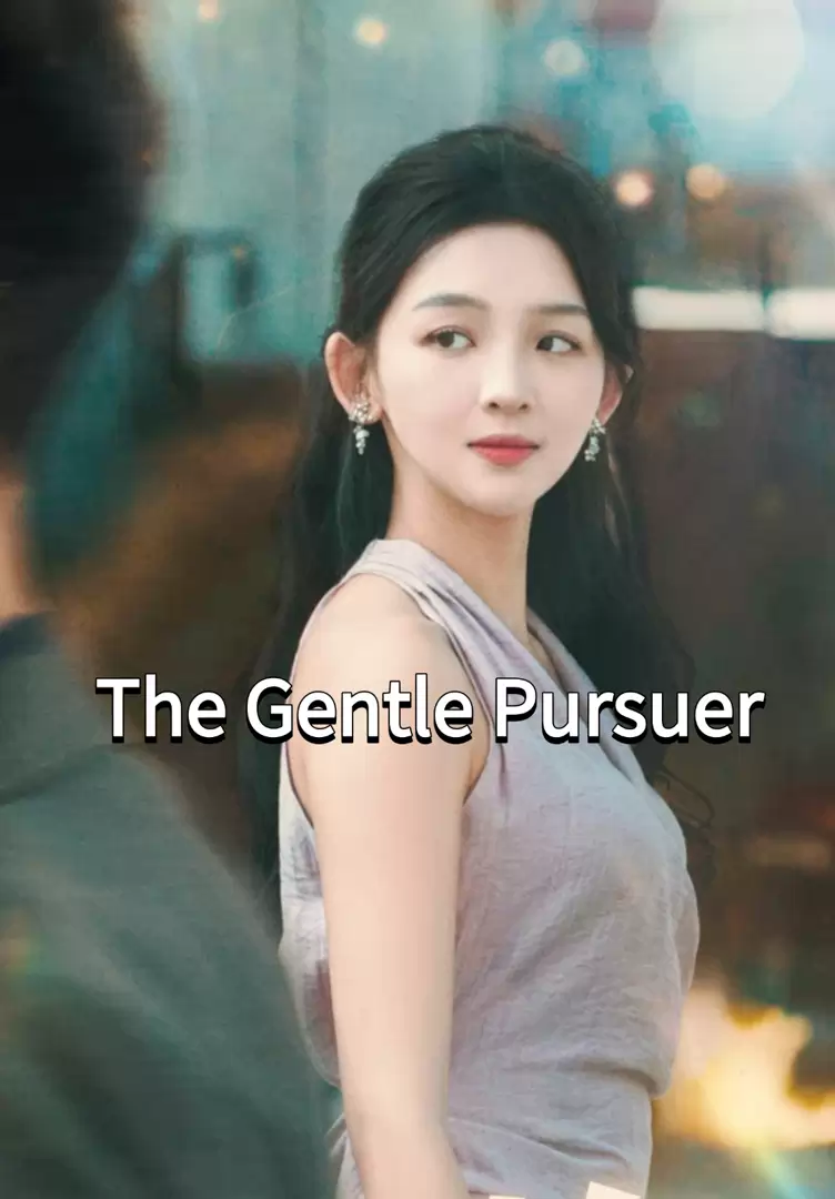 The Gentle Pursuer
