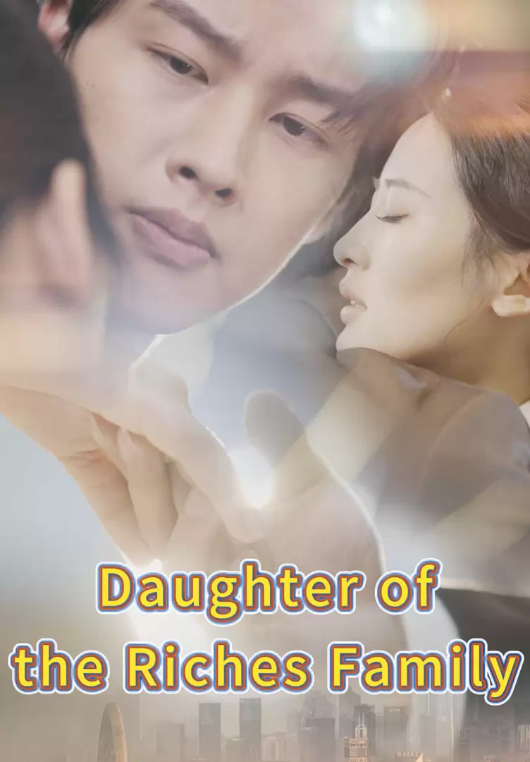 Daughter of the Richest Family