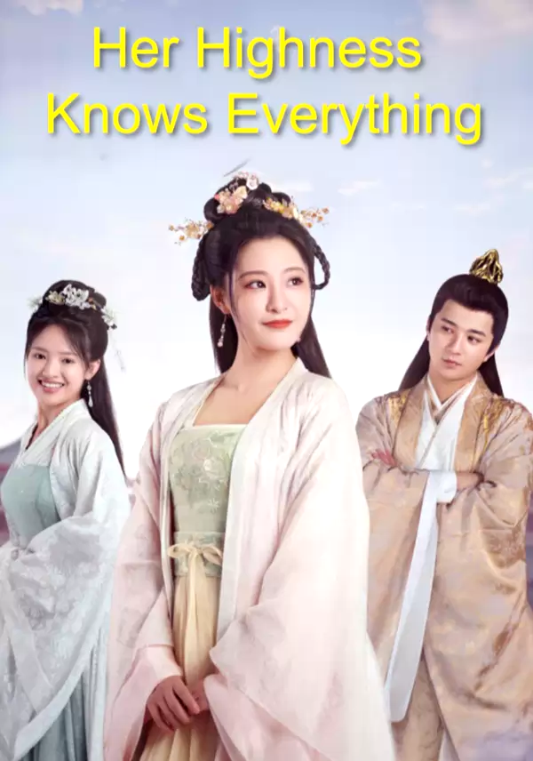 Her Highness Knows Everything