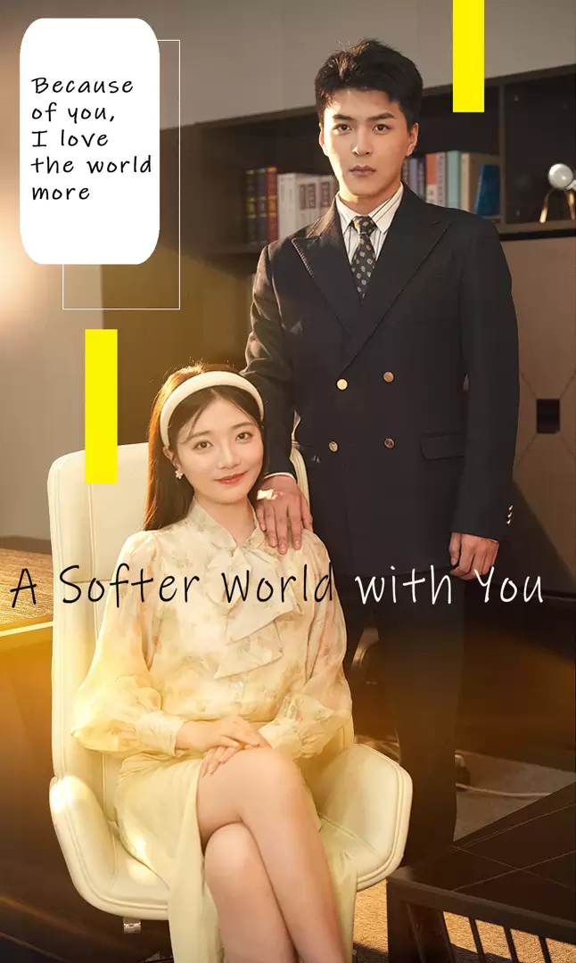 A Softer World with You