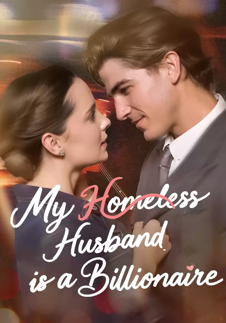 My Homeless Husband is a Billionaire