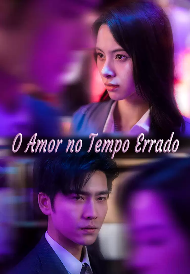 O Amor no Tempo Errado