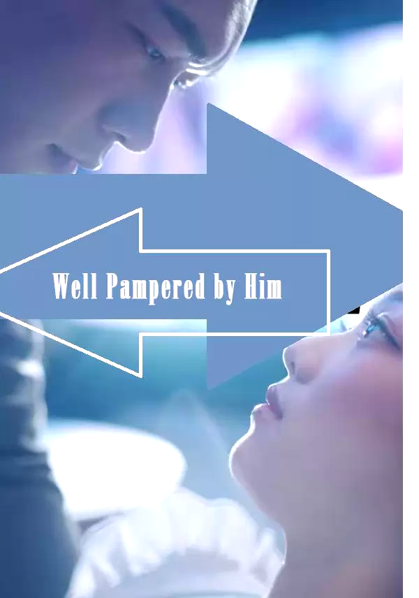Well Pampered by Him