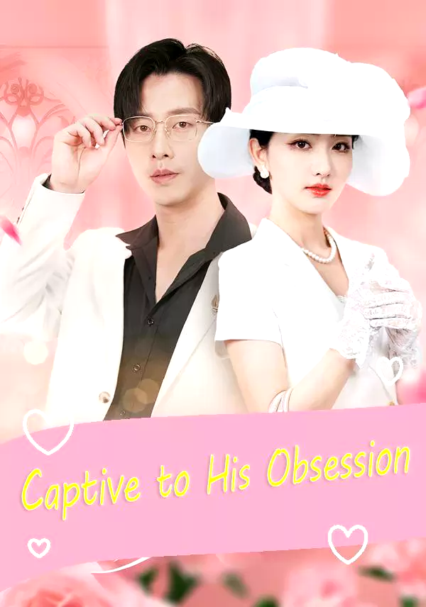 Captive to His Obsession