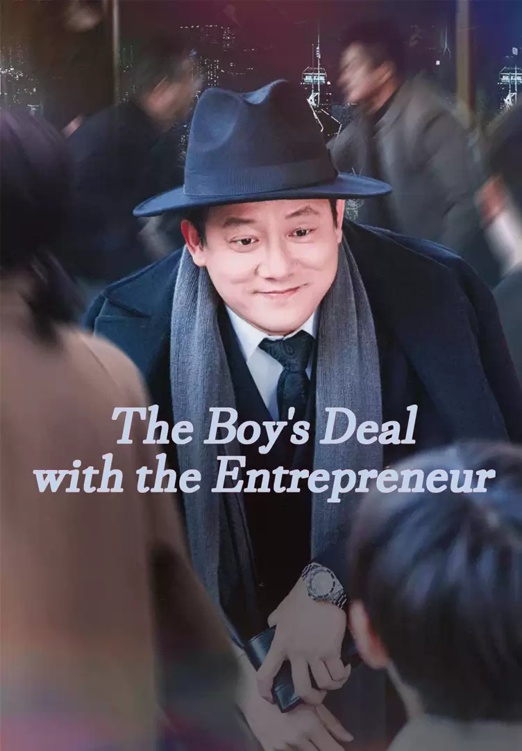 The Boy's Deal with the Entrepreneur