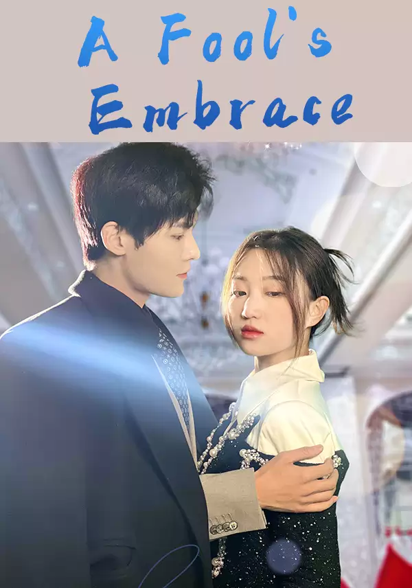A Fool's Embrace