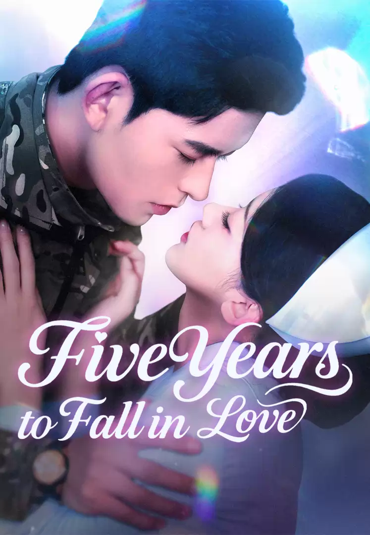 Five Years to Fall in Love