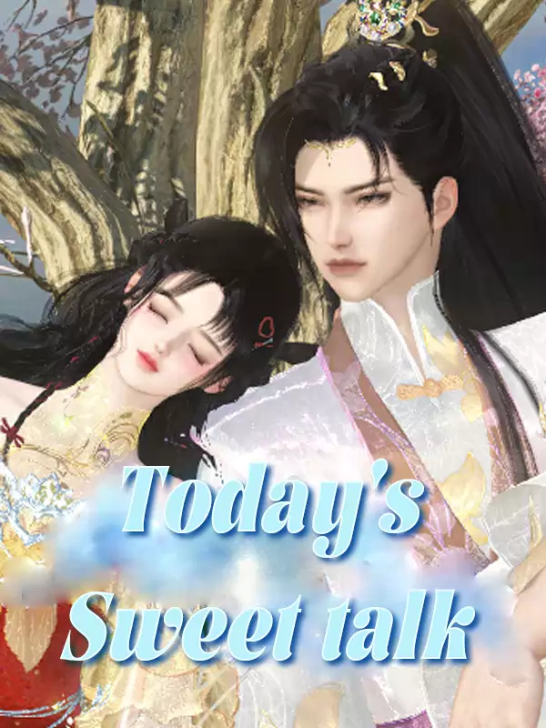 Today's Sweet talk