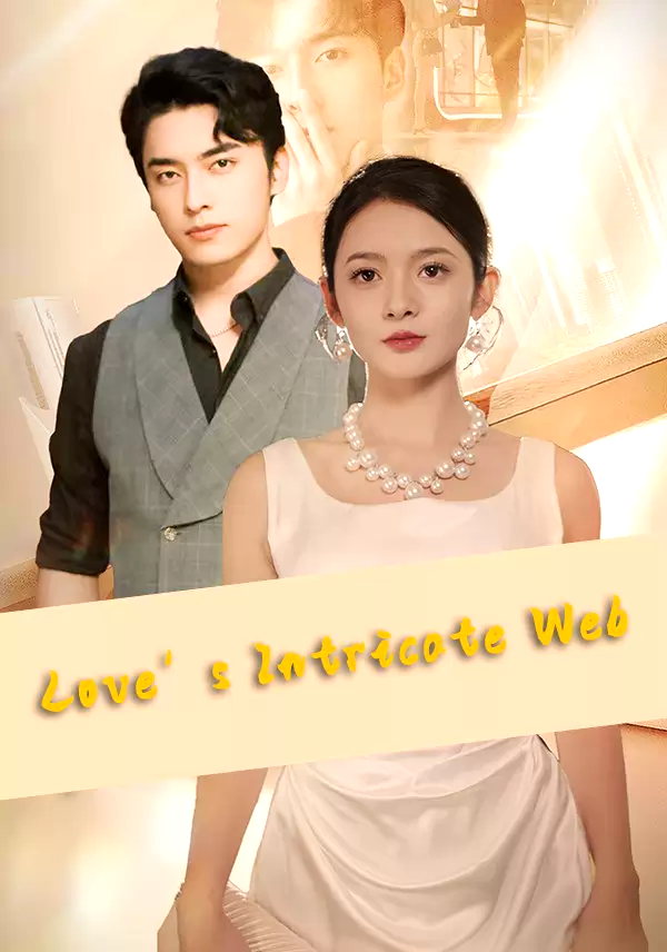 Love’s Intricate Web