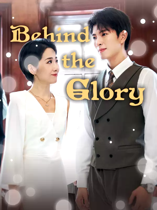 Behind the Glory