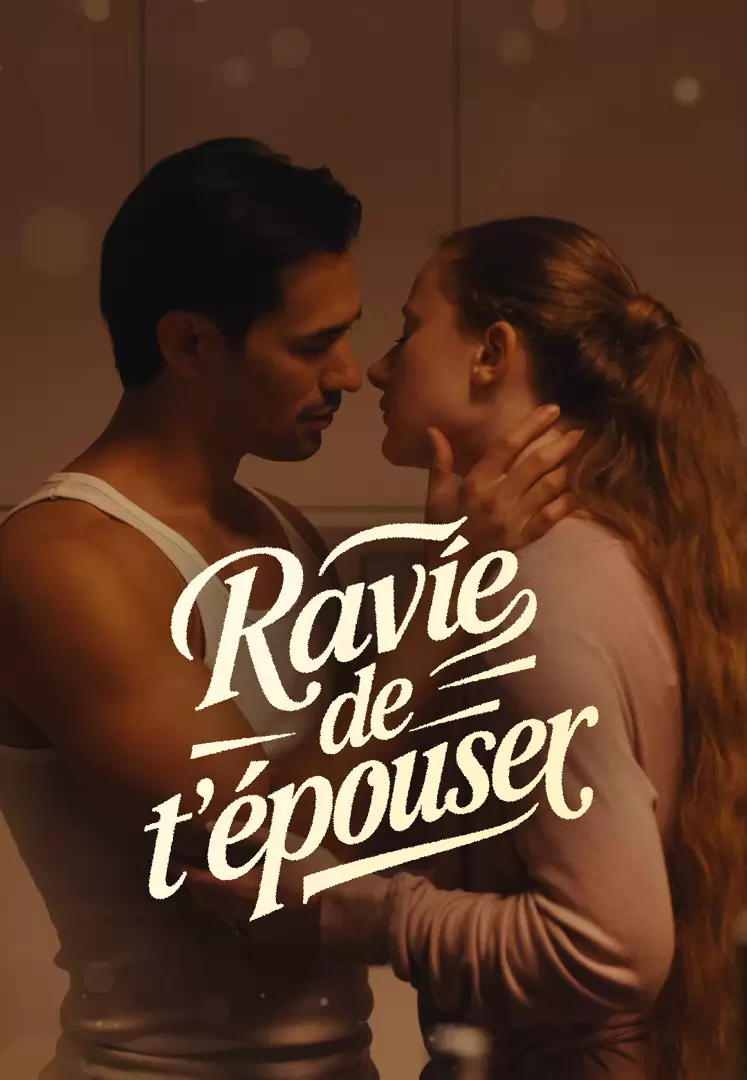 Ravie de t'épouser