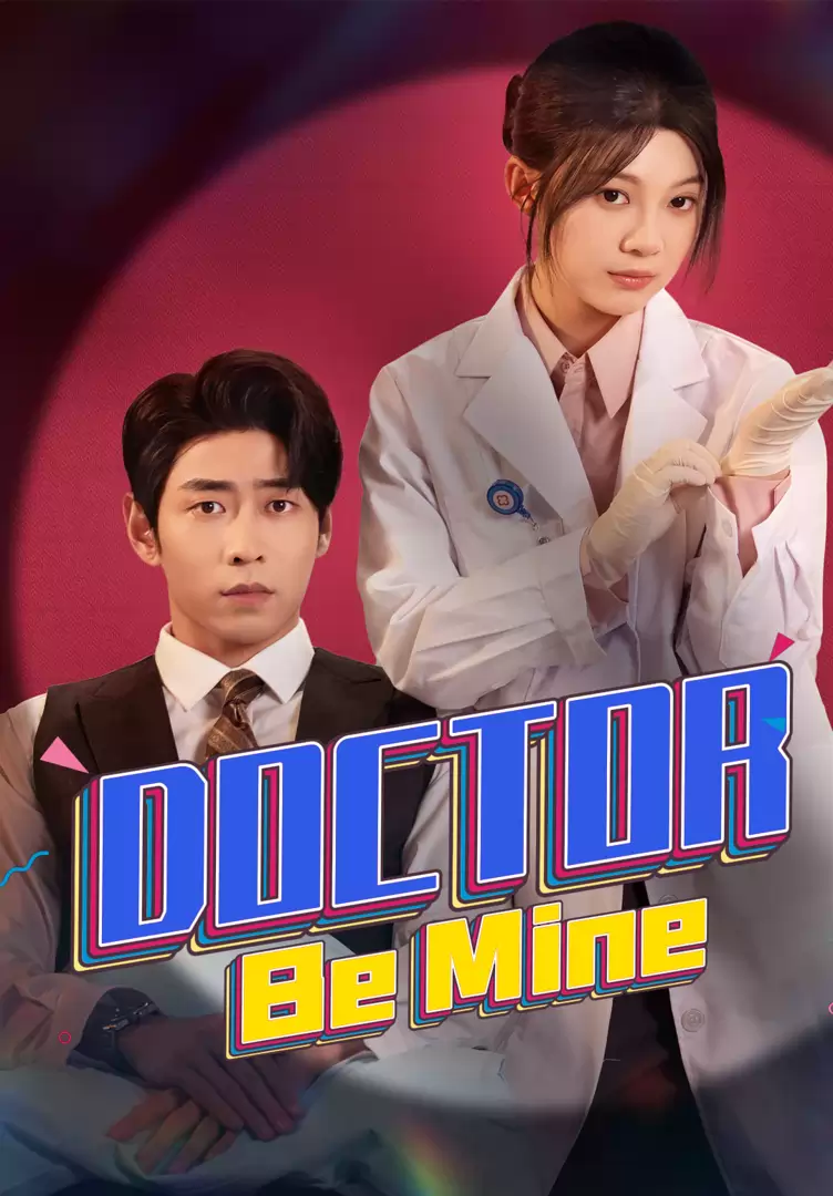 Doctor, Be Mine