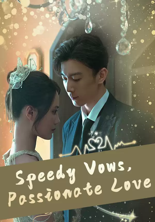 Speedy Vows, Passionate Love
