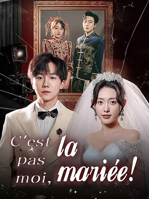 C'est pas moi, la mariée!
