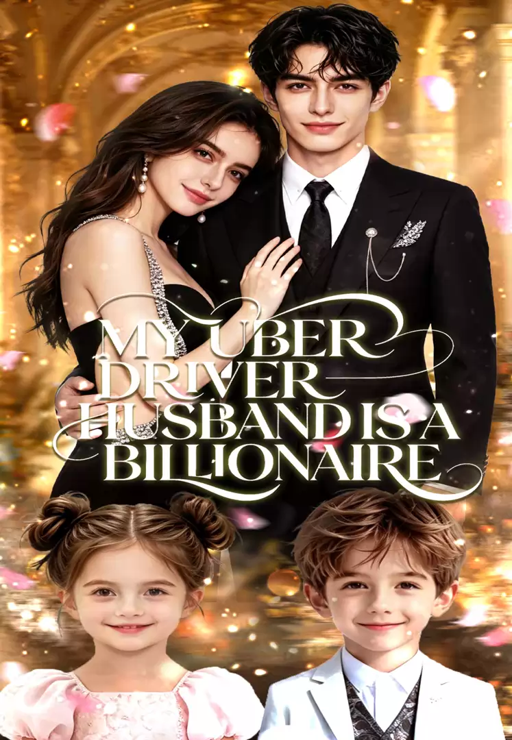MY UBER DRIVER HUSBAND IS A BILLIONAIRE
