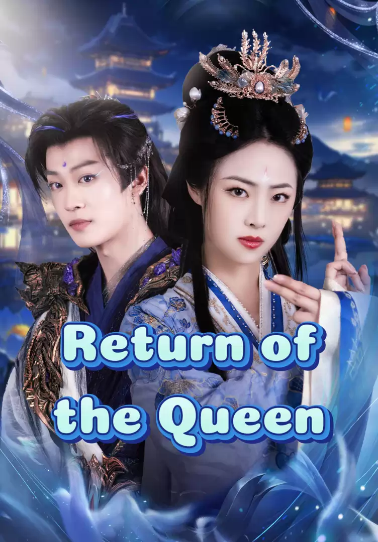 Return of the Queen