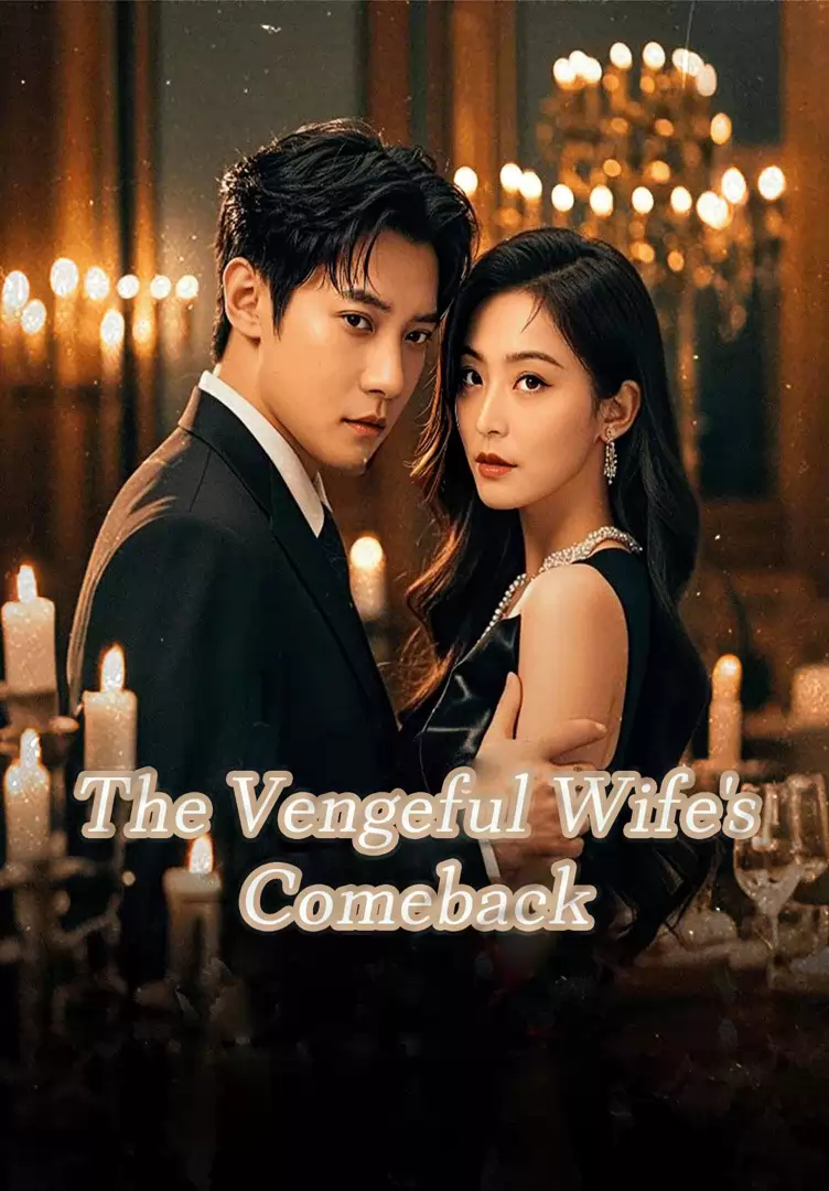 The Vengeful Wife's Comeback