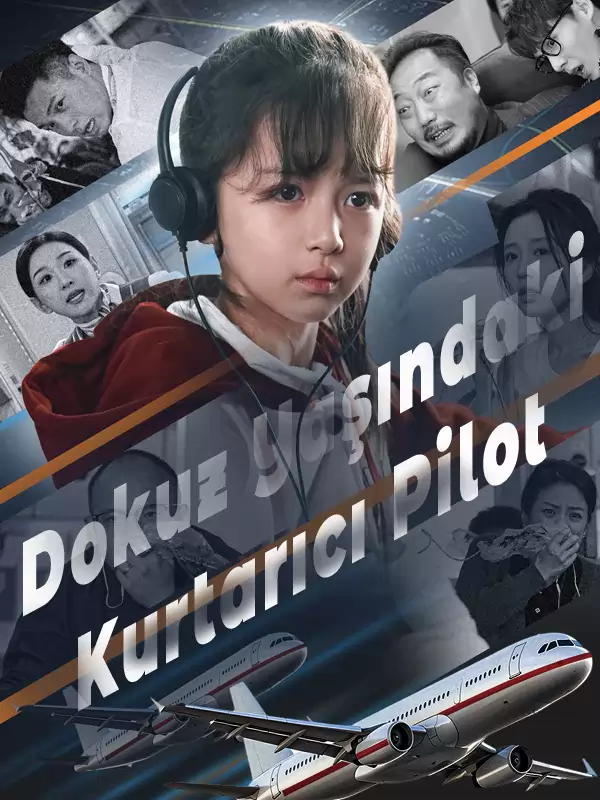 Dokuz Yaşındaki Kurtarıcı Pilot