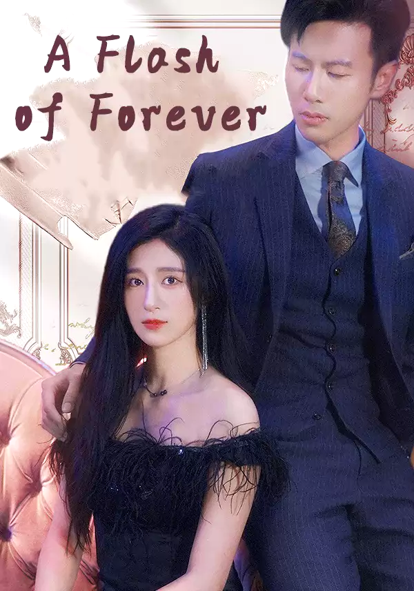 A Flash of Forever