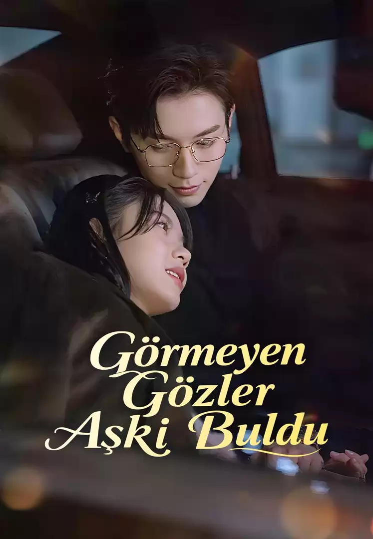 Görmeyen Gözler Aşkı Buldu