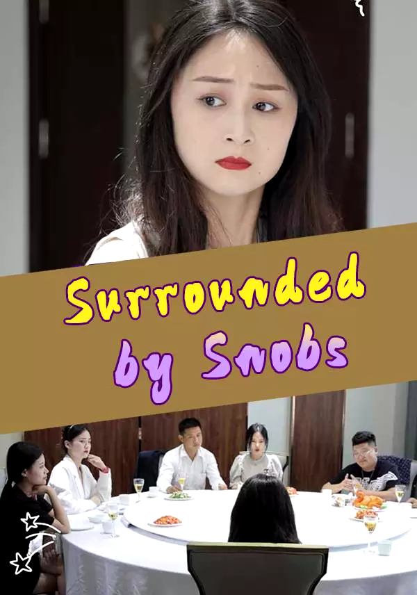 Surrounded by Snobs