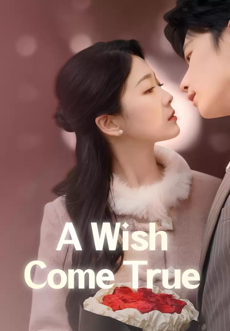 A Wish Come True