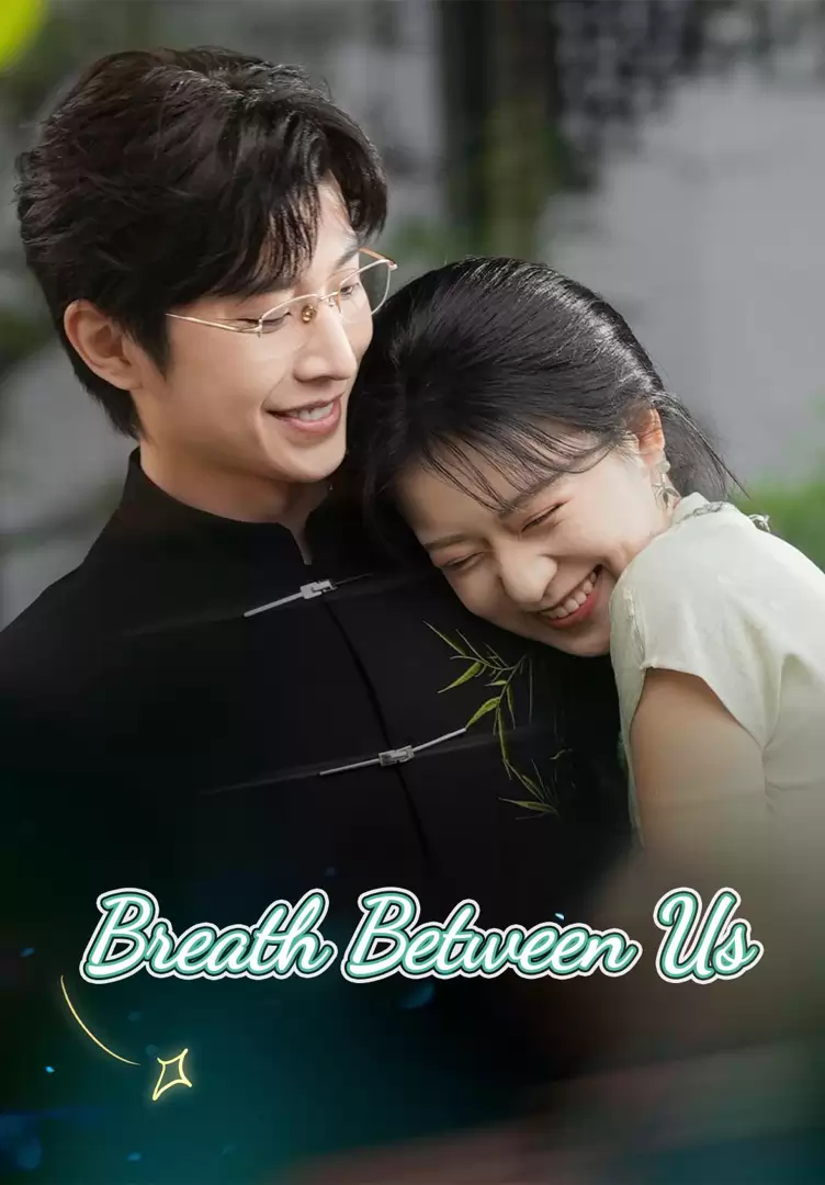 Breath Between Us