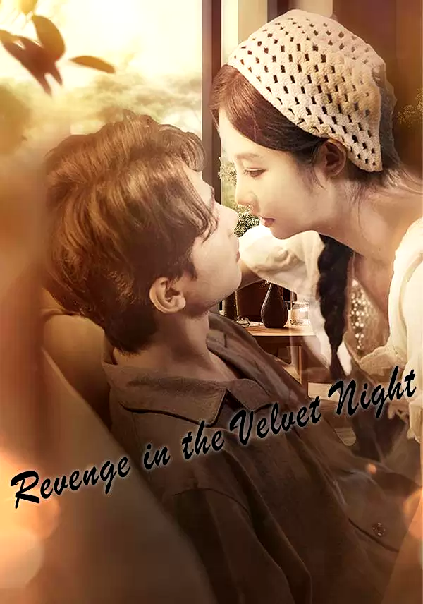 Revenge in the Velvet Night