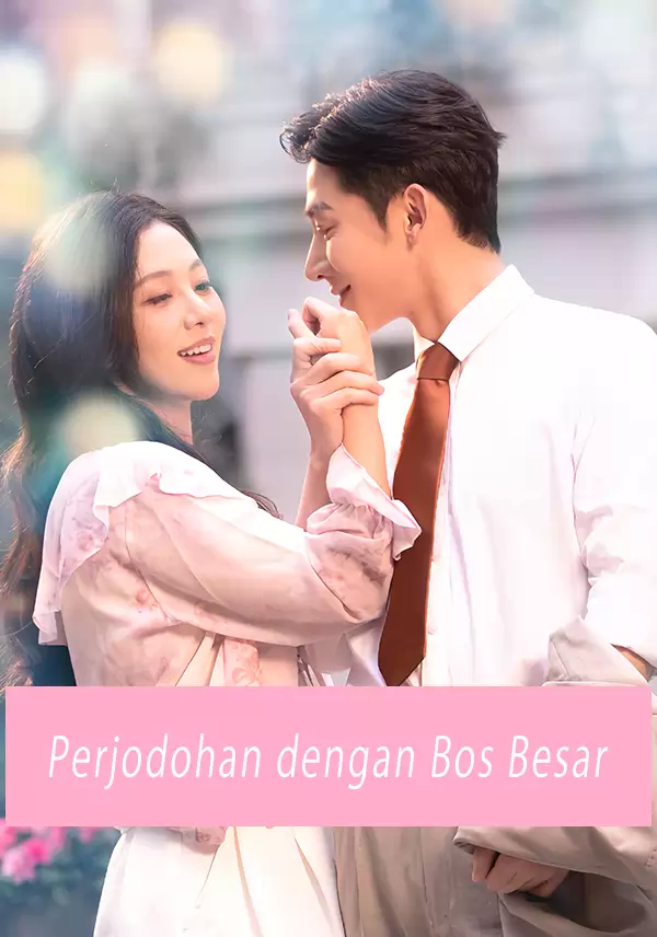 Perjodohan dengan Bos Besar