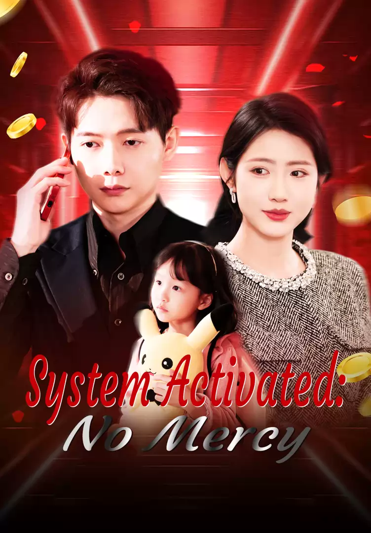 System Activated：No Mercy