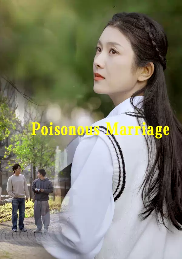 Poisonous Marriage