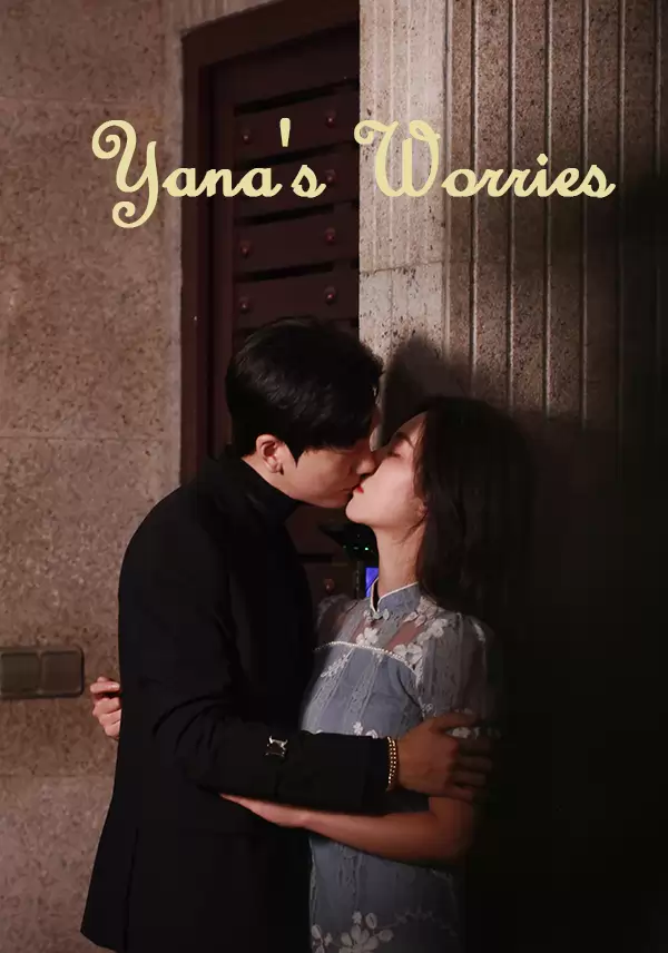 Yana's Worries