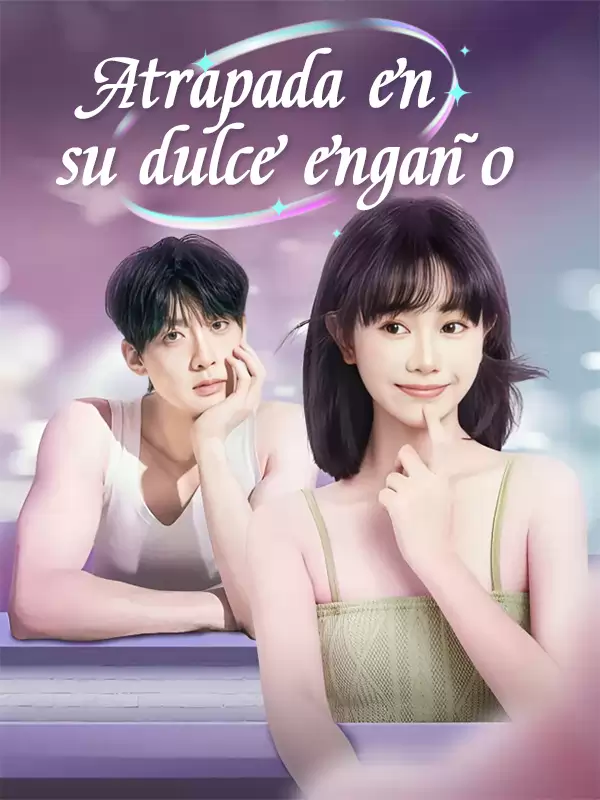 Atrapada en su dulce engaño