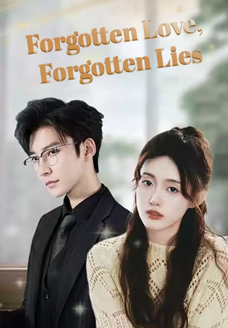 Forgotten Love, Forgotten Lies