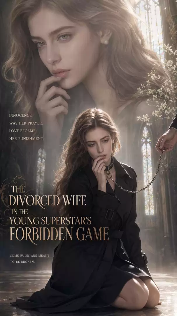 The Divorced Wife in the Young Superstar’s Forbidden Game