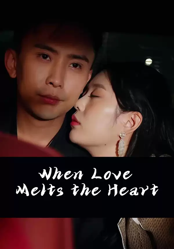 When Love Melts the Heart