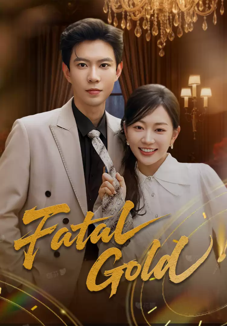 Fatal Gold