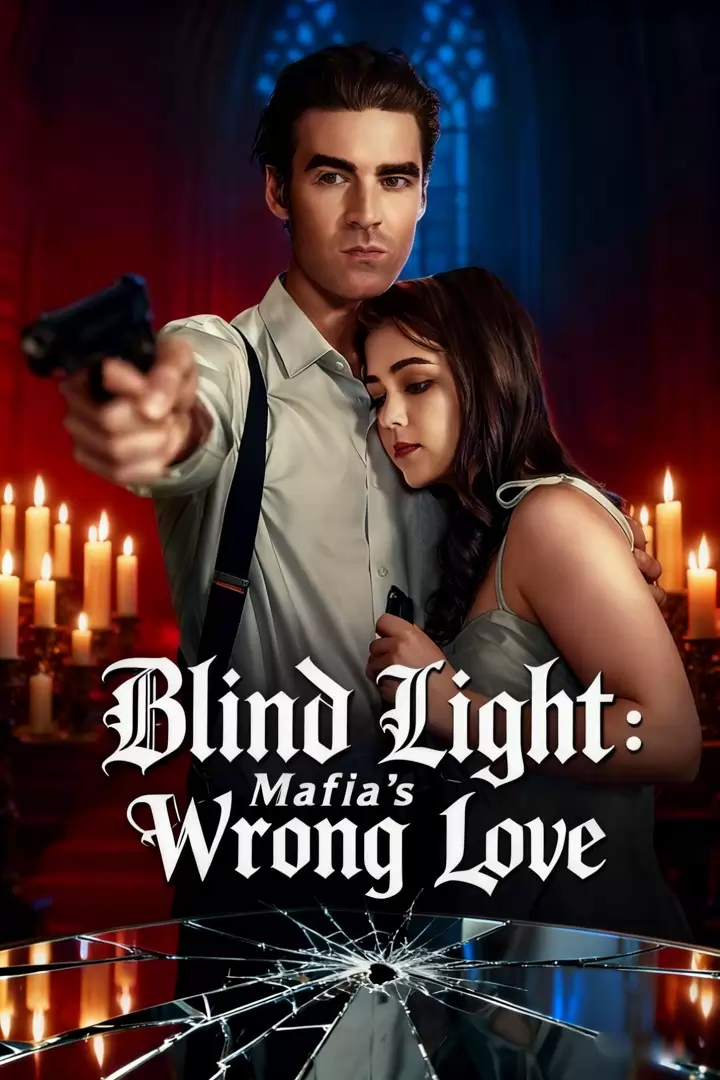 Blind Light: Mafia’s Wrong Love