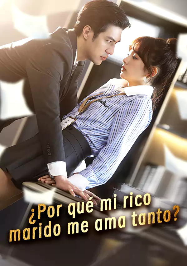¿Por qué mi rico marido me ama tanto?