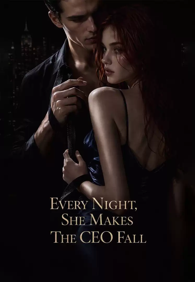 Every Night,She Makes The CEO Fall