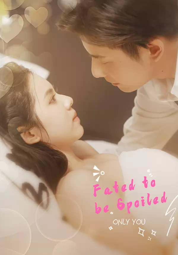 Fated to be Spoiled