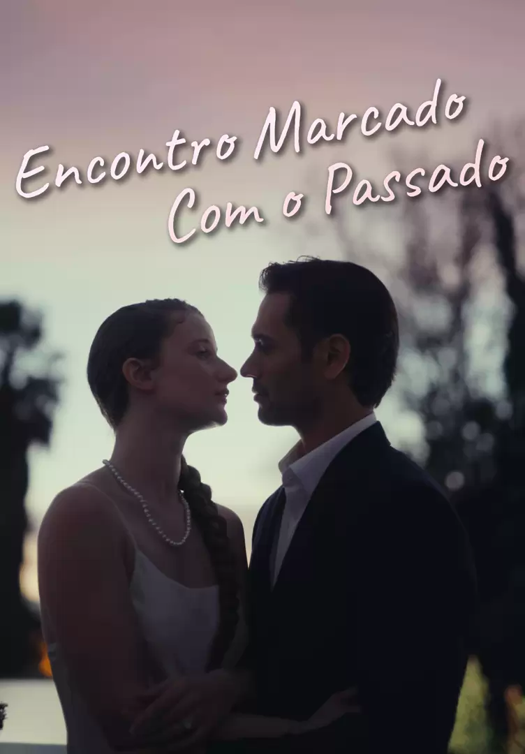 Encontro Marcado Com o Passado