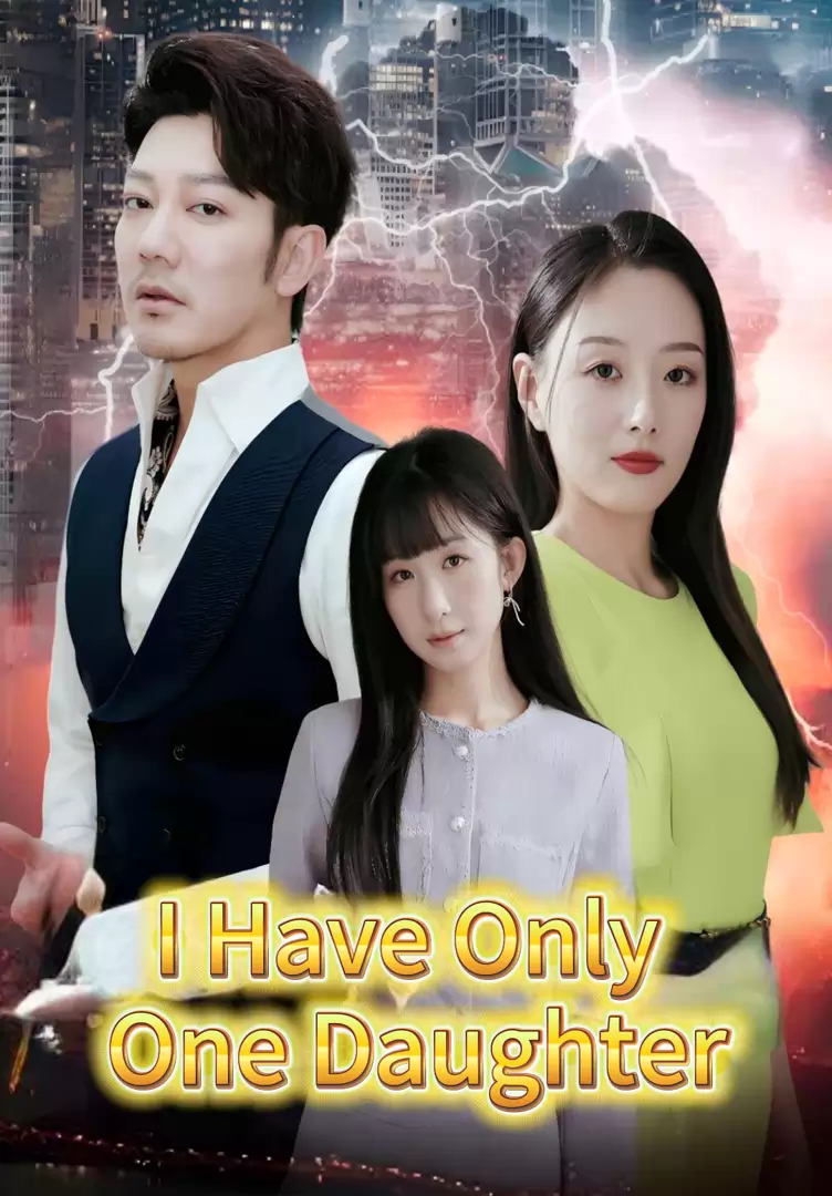 I Have Only One Daughter