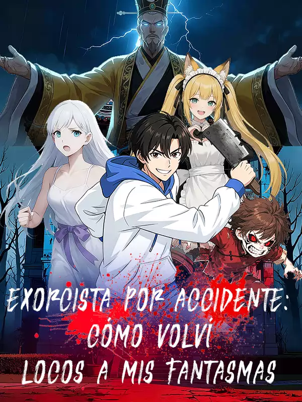 Exorcista por accidente: Cómo volví locos a mis fantasmas